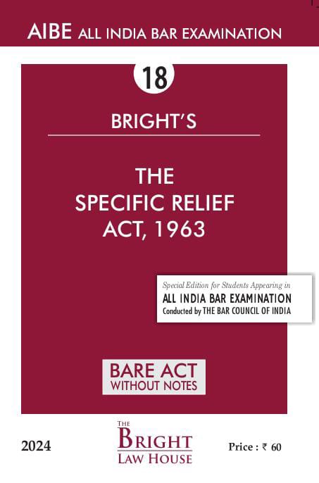 Specific Relief Act, 1963 (English) Bare Act (Without Notes) For All India Bar Examination